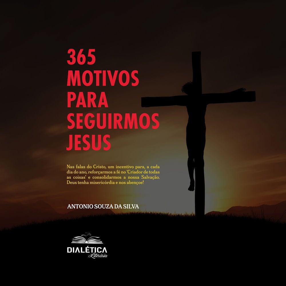 365 motivos para seguirmos Jesus