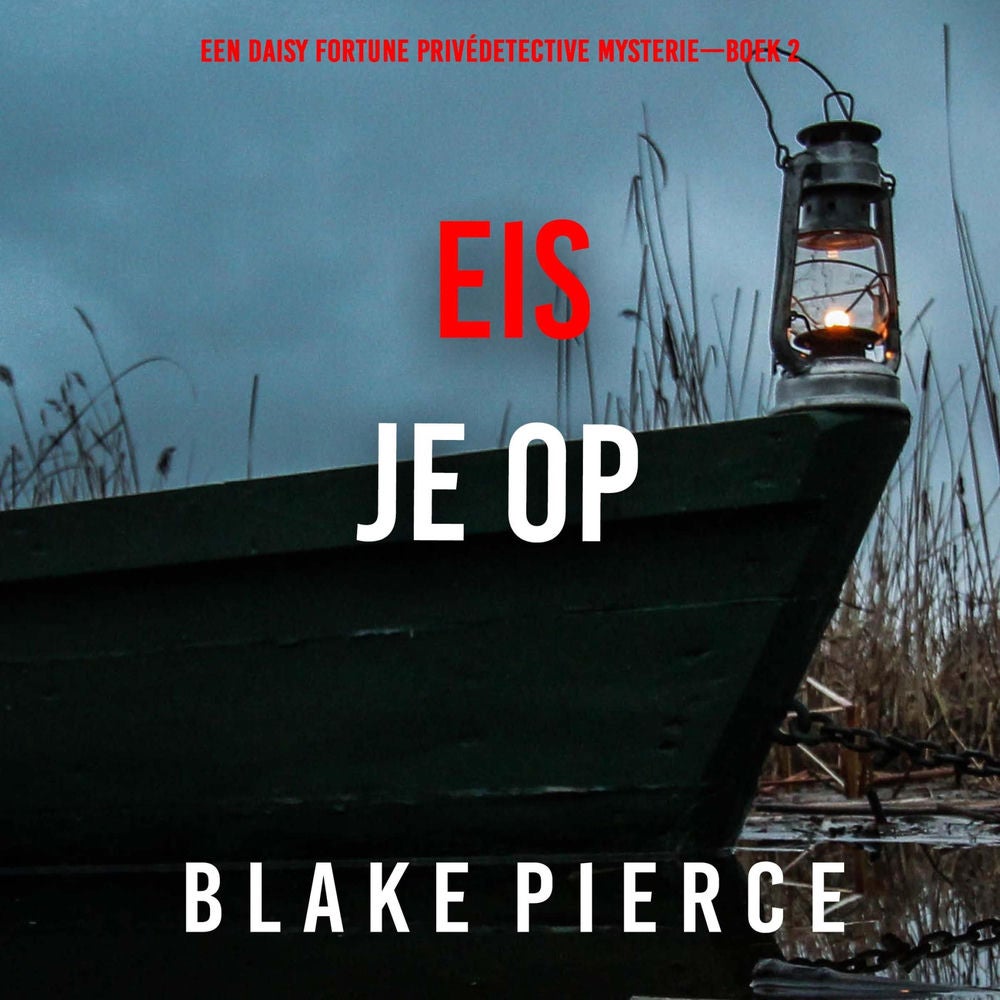Eis je op (Een Daisy Fortune Privédetective Mysterie—Boek 2)