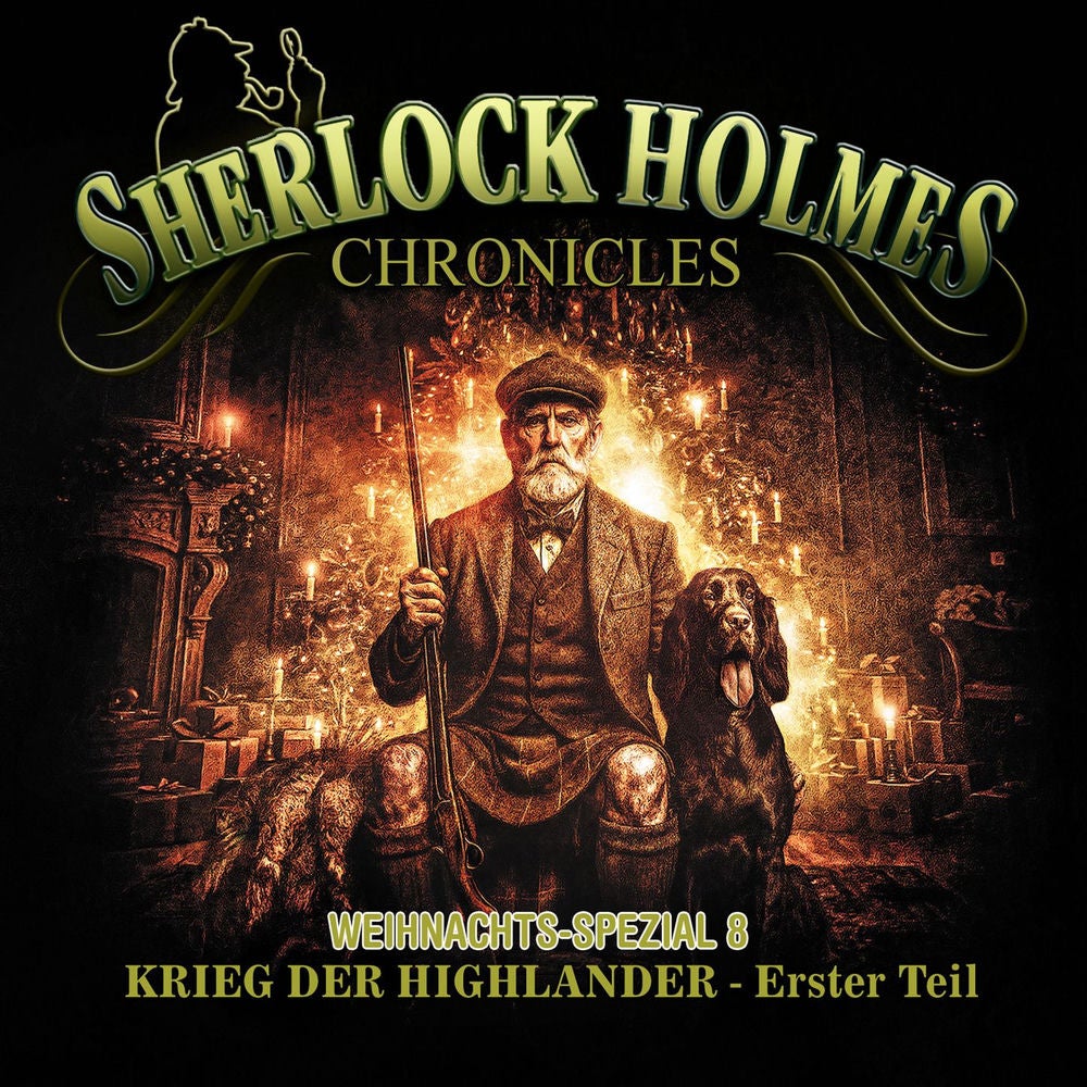 X-MAS SPECIAL 8: Krieg der Highlander - Erster Teil