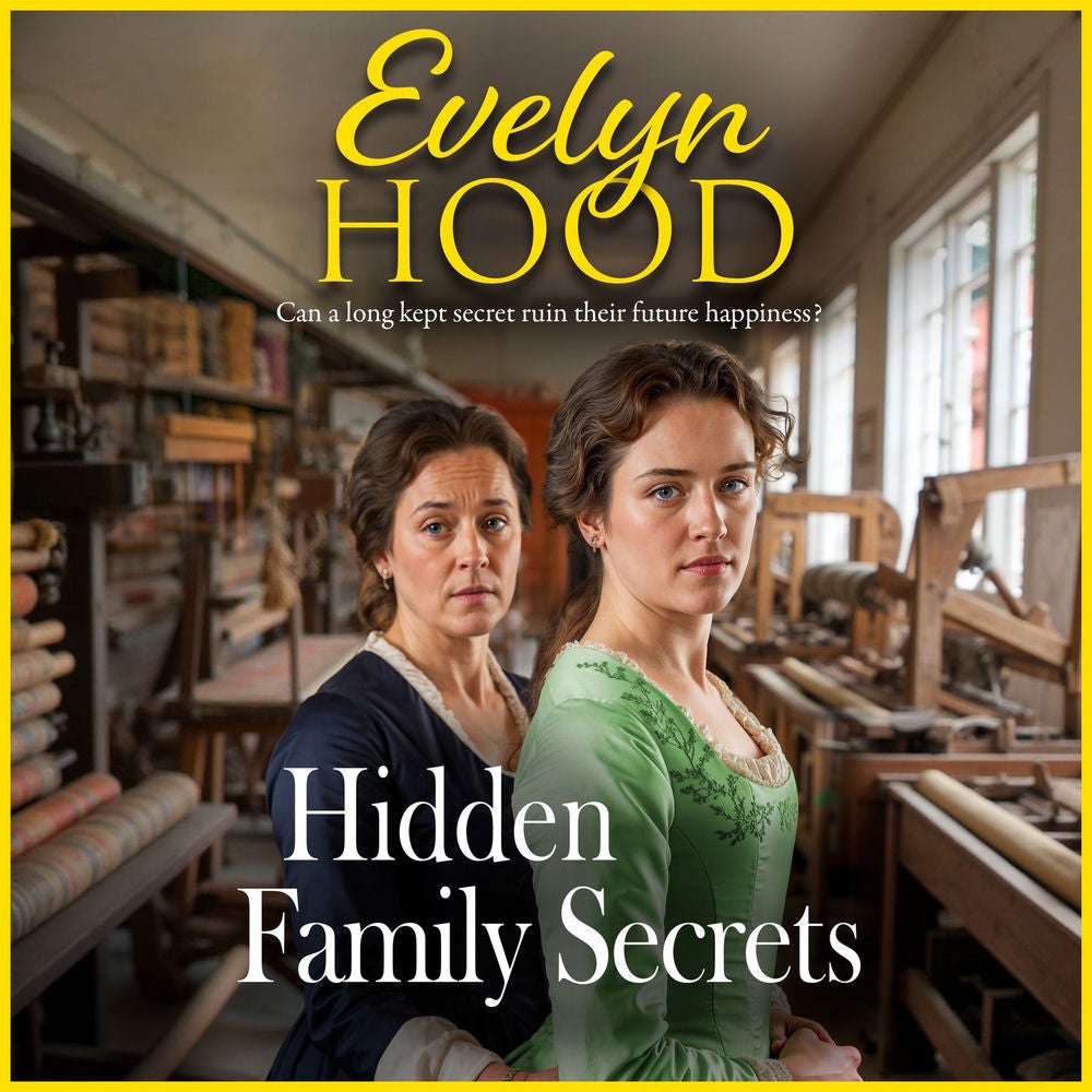 Hidden Family Secrets - An unforgettable Scottish saga from Sunday Times bestselling author Evelyn Hood