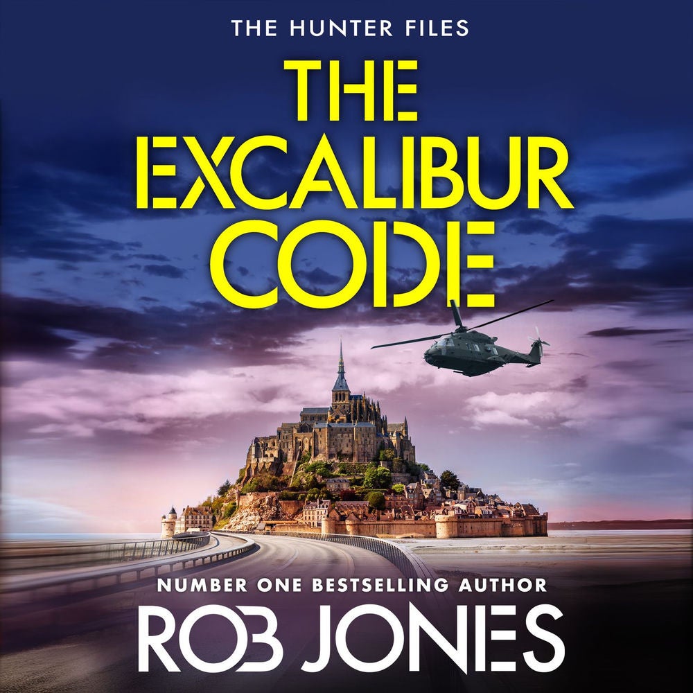 The Excalibur Code - The Hunter Files, Book 4