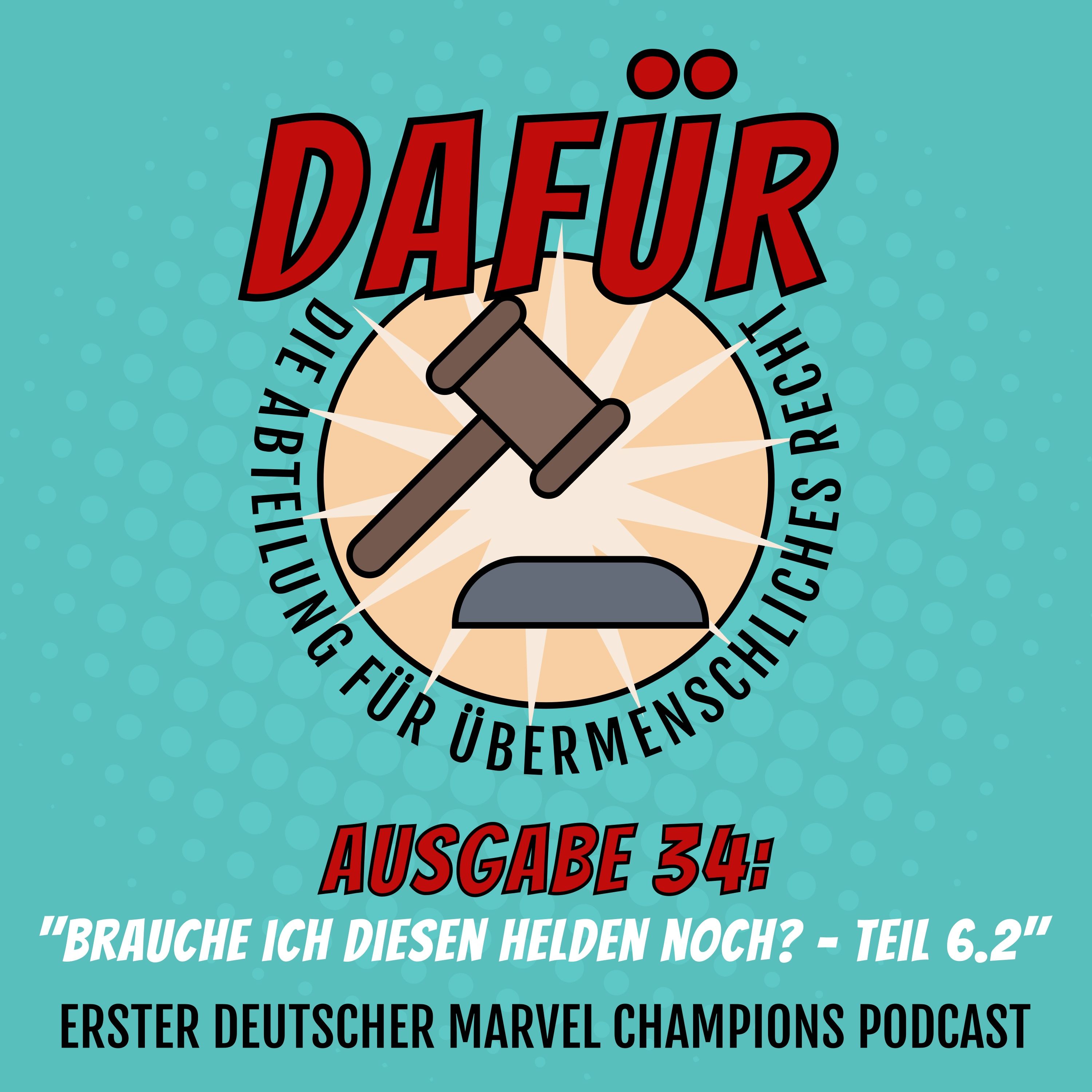 Ausgabe 34: Brauche ich diesen Held noch? - Teil 6.2
