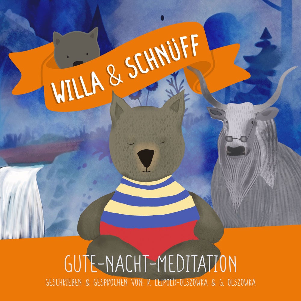 Willa & Schnüff. Gute-Nacht-Meditation