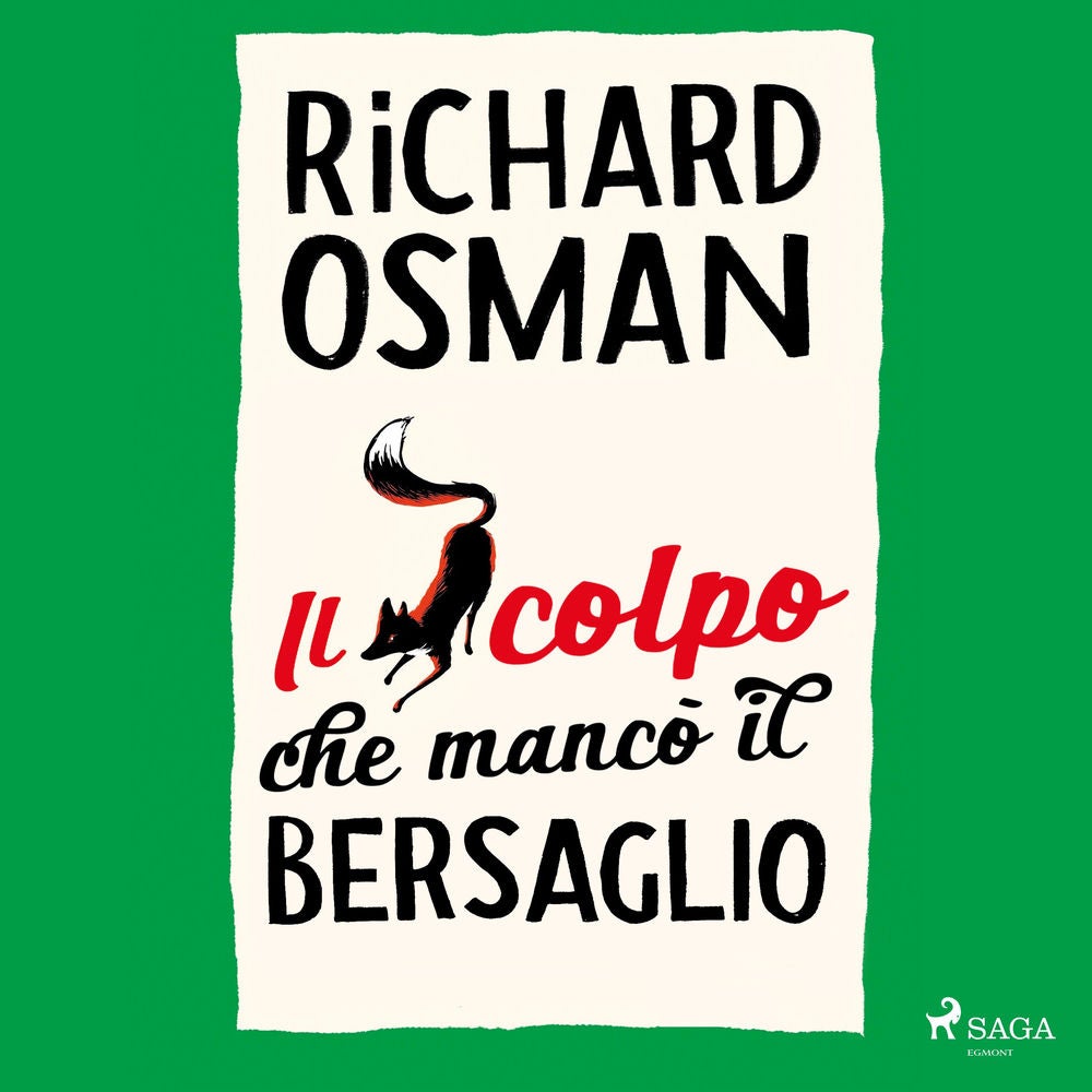 Il colpo che mancò il bersaglio