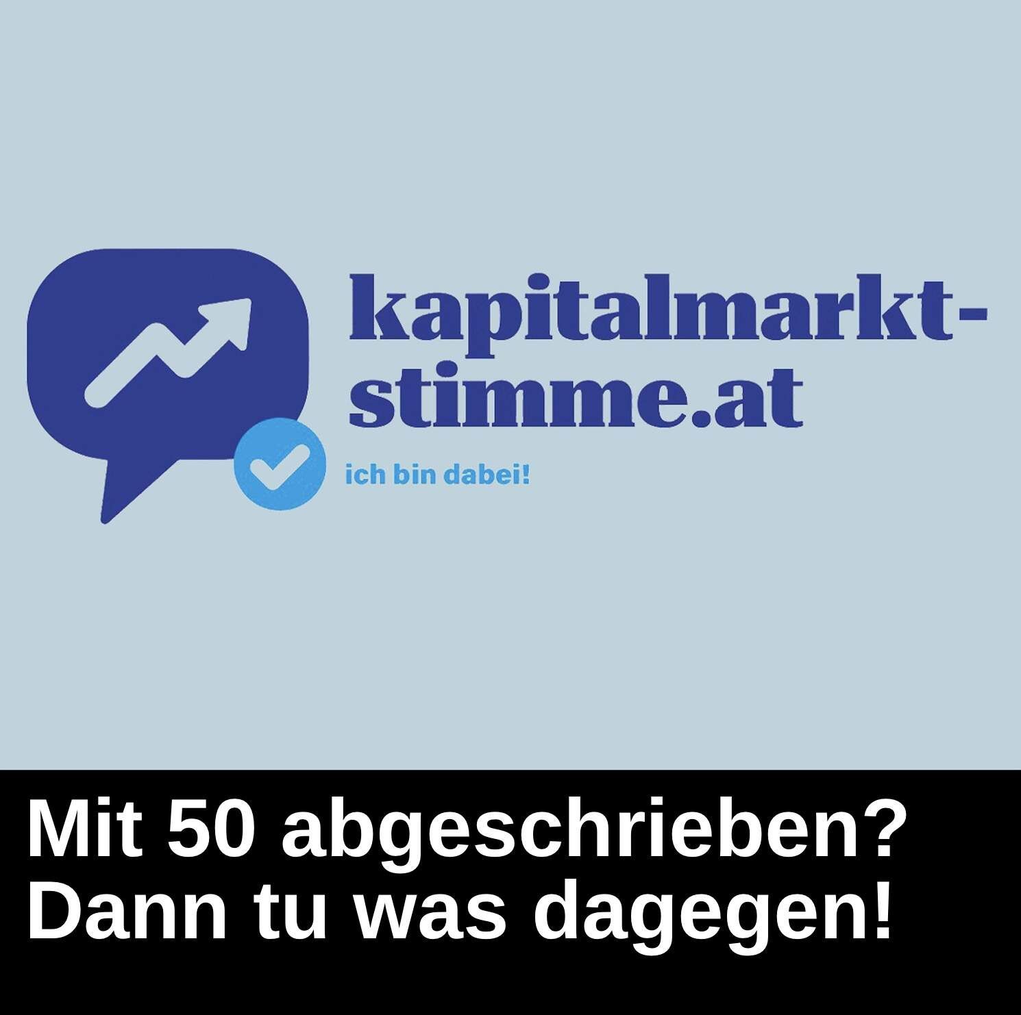 Kapitalmarkt-stimme.at daily voice: Mit 50 abgeschrieben? Dann tu was dagegen! (CD liest Andrea Lehwald)