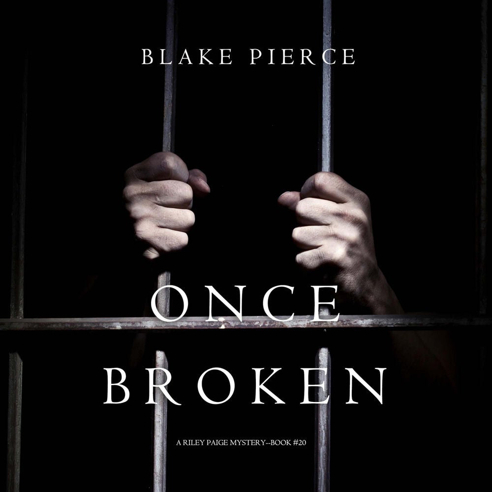 Once Broken (A Riley Paige Mystery—Book 20)