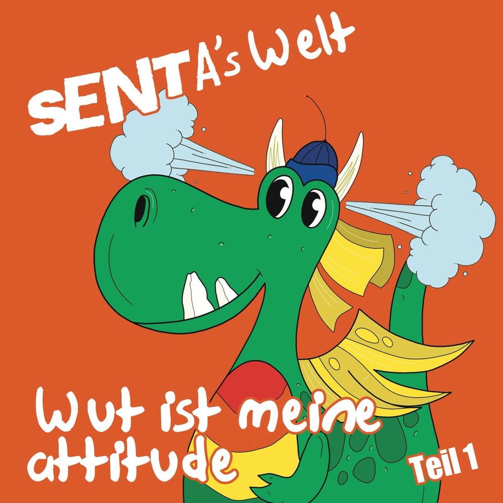 Senta's Welt - Folge 2: Wut ist meine attitude