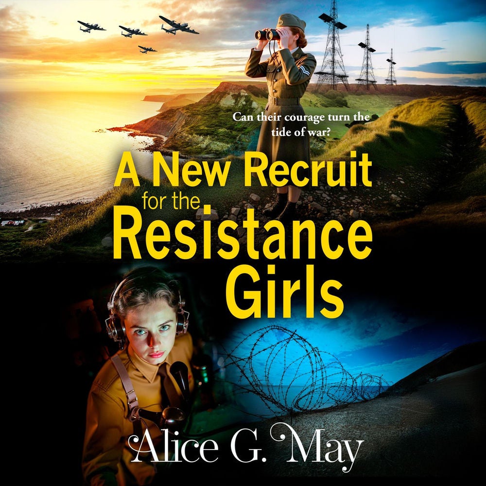 A New Recruit for the Resistance Girls - The Resistance Girls, Book 2