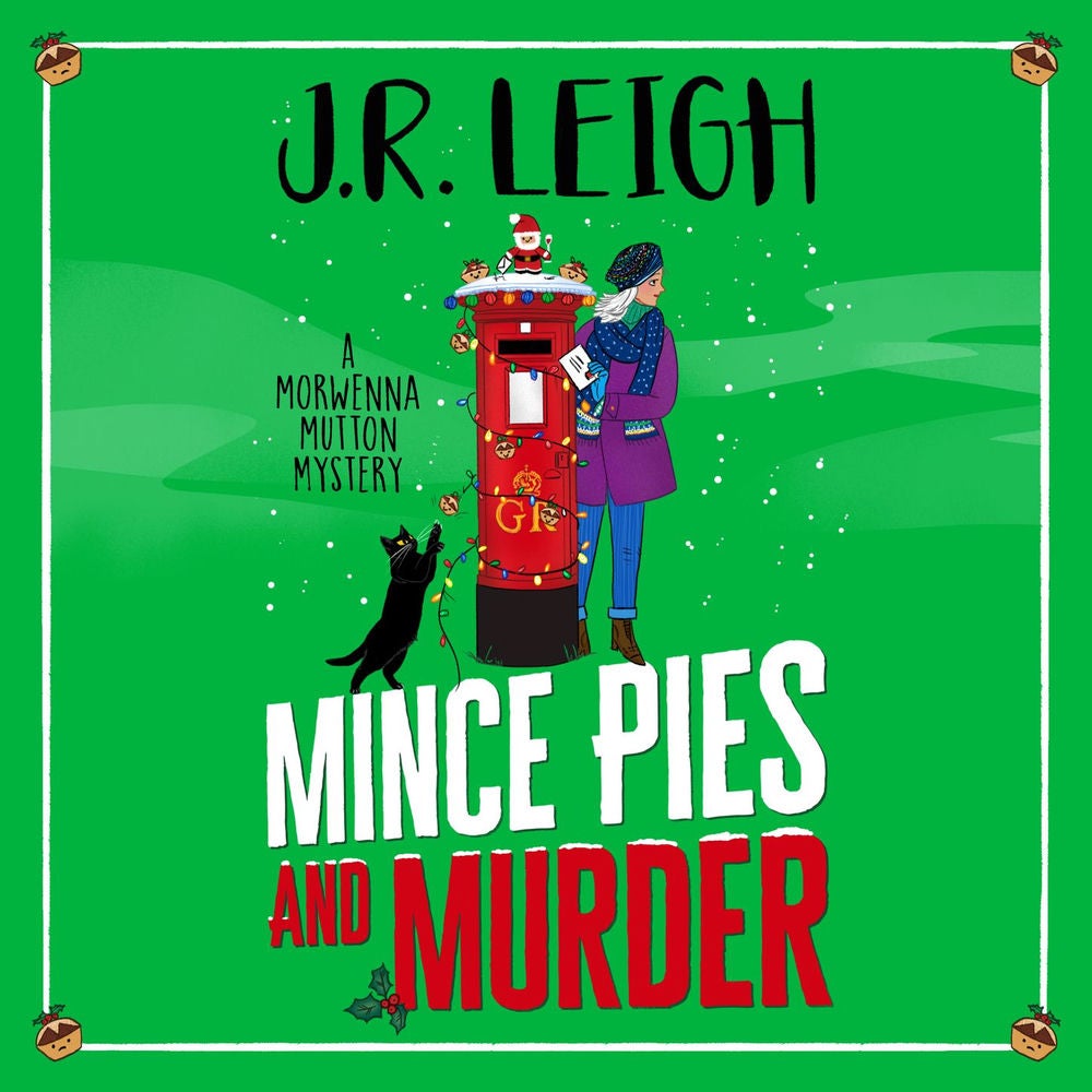 Mince Pies and Murder - A festive cosy mystery full of Christmas spirit and small-town charm