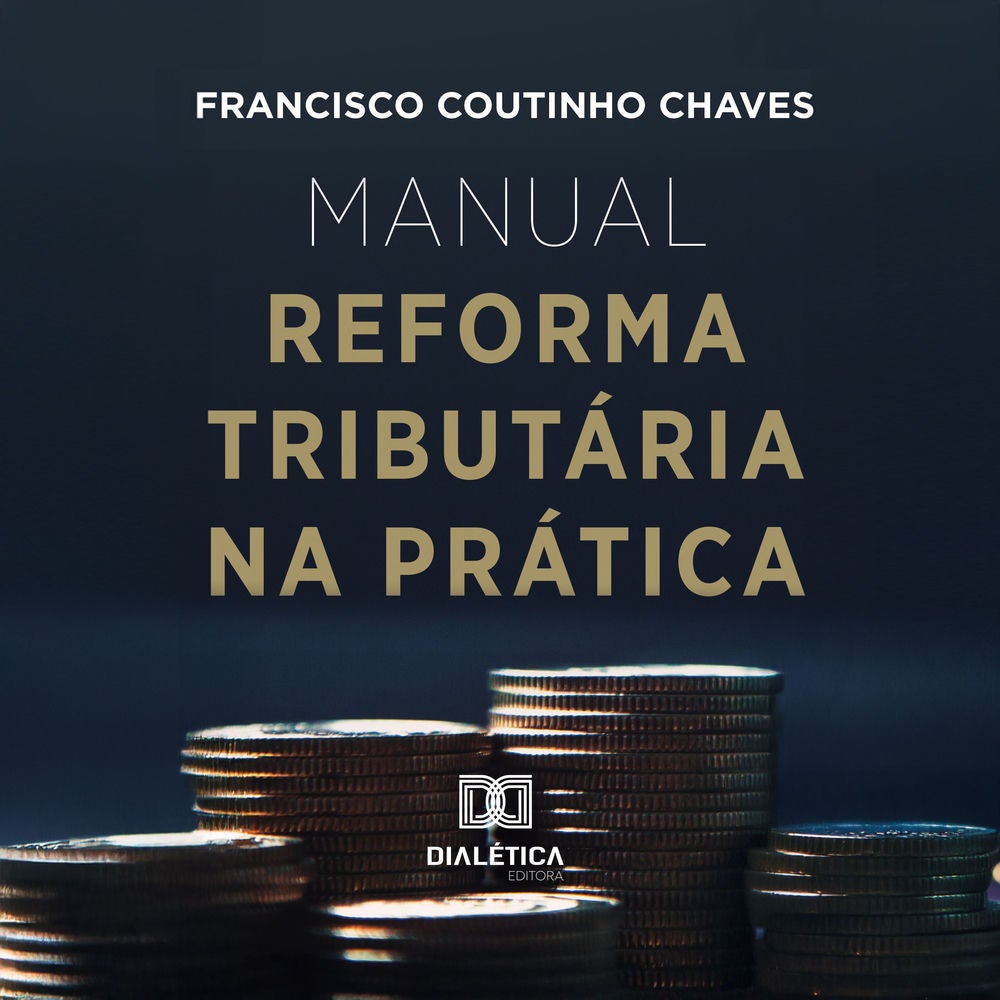 Manual Reforma Tributária na Prática