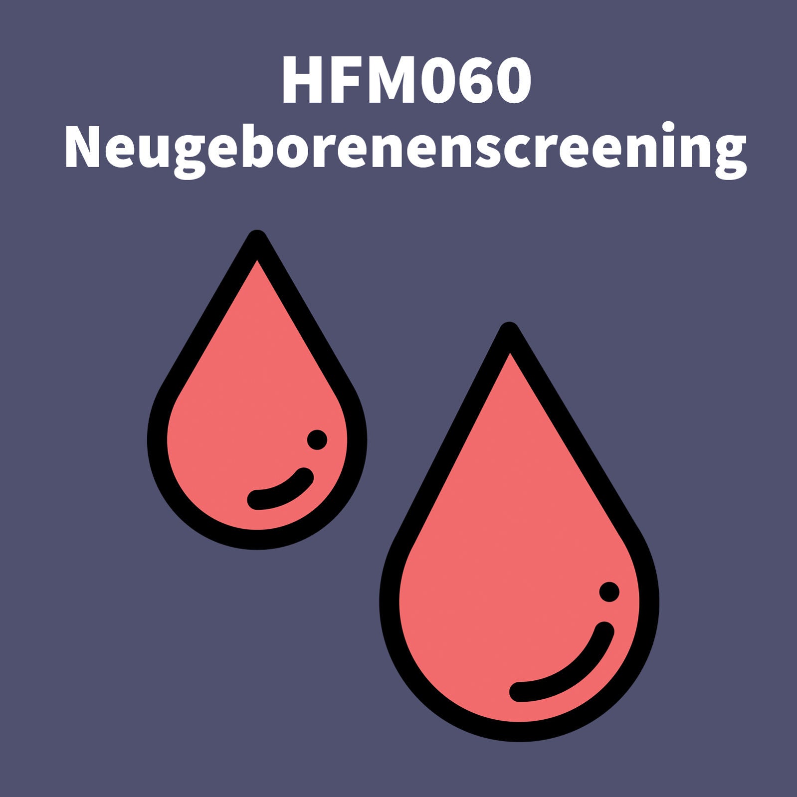 HFM060 - Neugeborenenscreening
