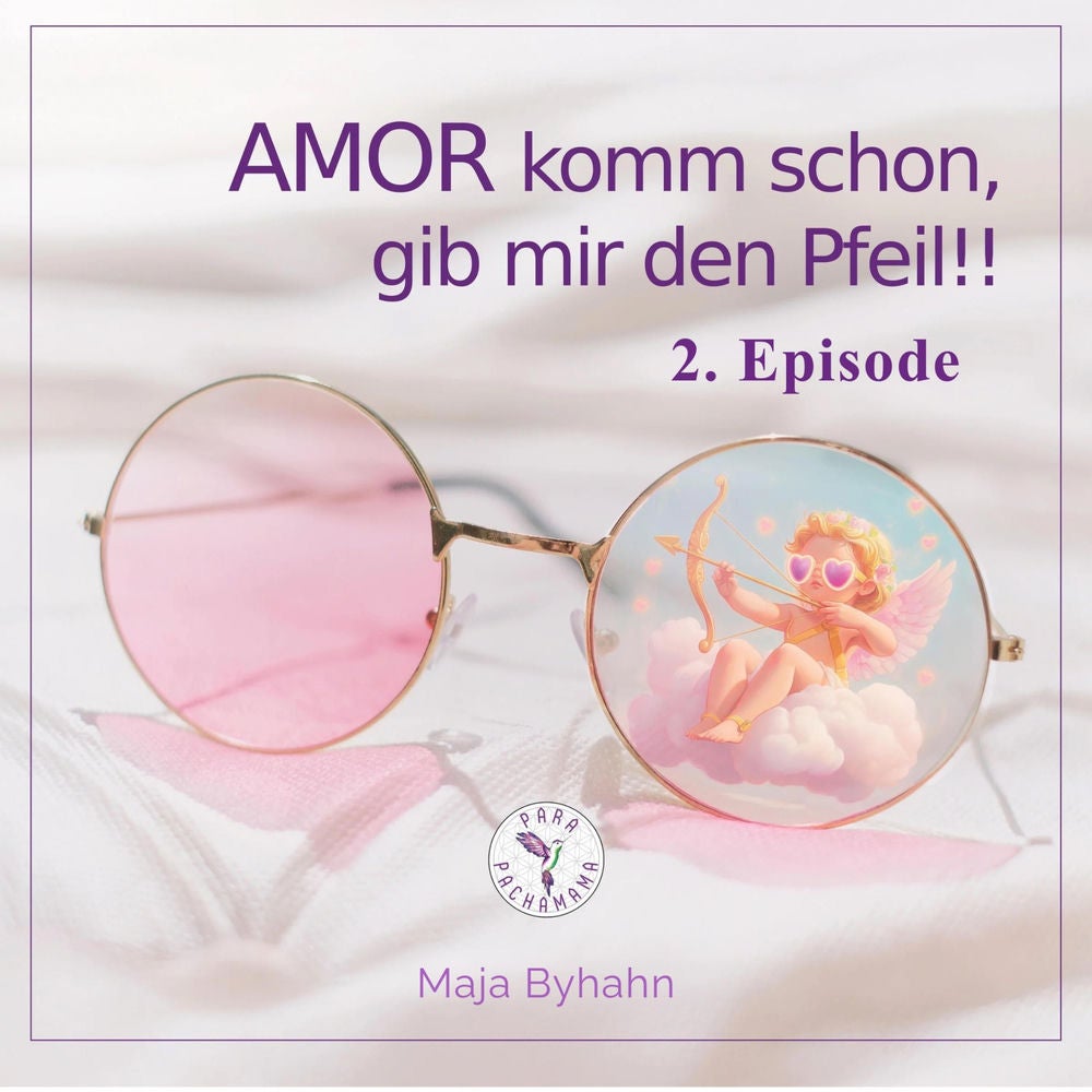 AMOR komm schon, gib mir den Pfeil! 2. Episode