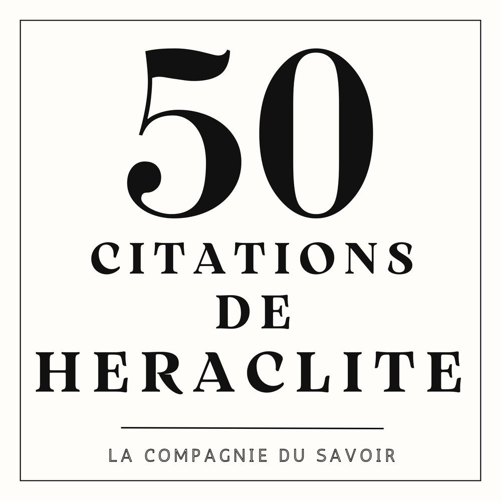 50 citations de Heraclite