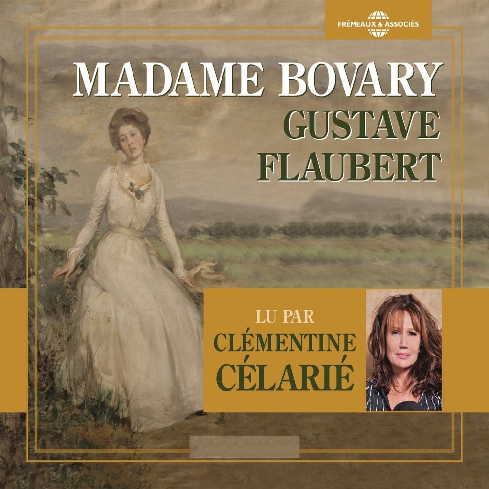 Gustave Flaubert : Madame Bovary