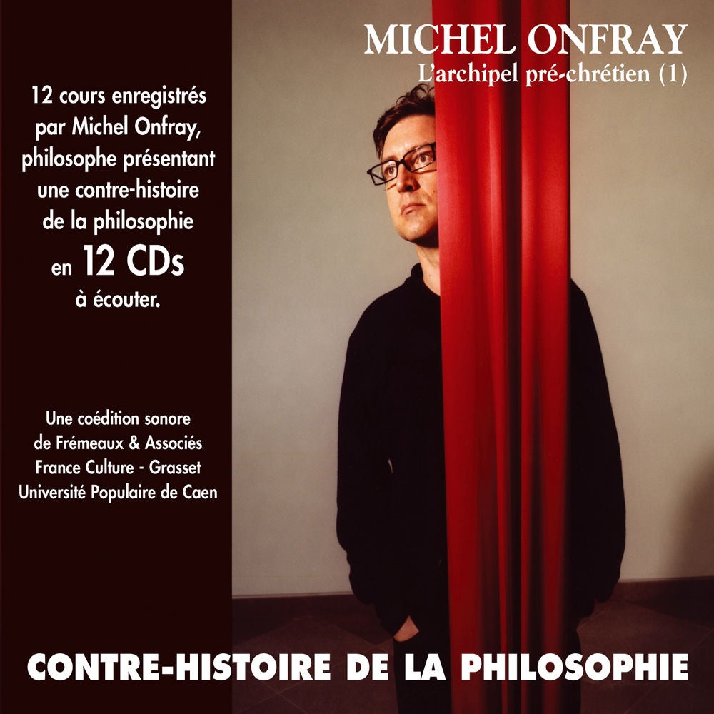 Contre-histoire de la philosophie : De Leucippe à Epicure, l'archipel pré-chrétien, Pt. I