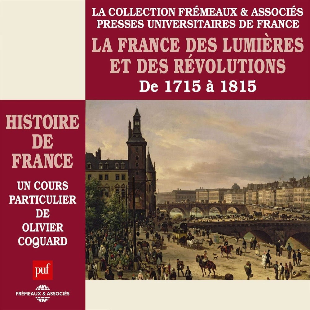 La France des lumières et des révolutions, de 1715 à 1815