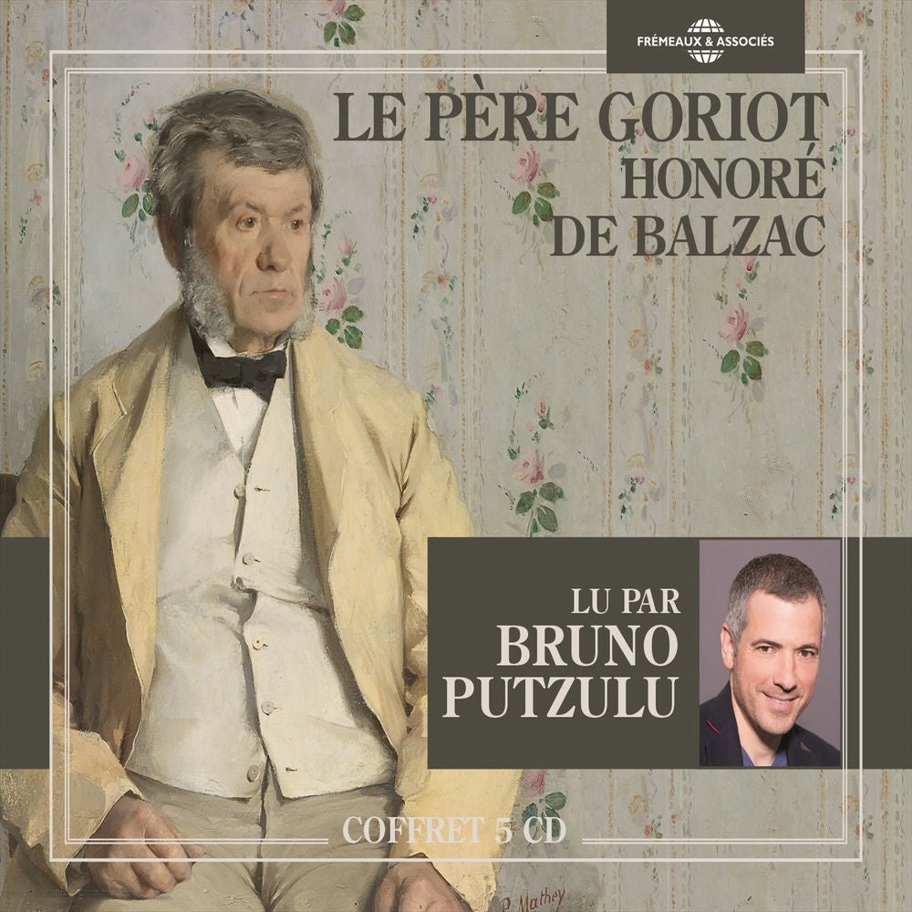 Honoré de Balzac : Le père Goriot