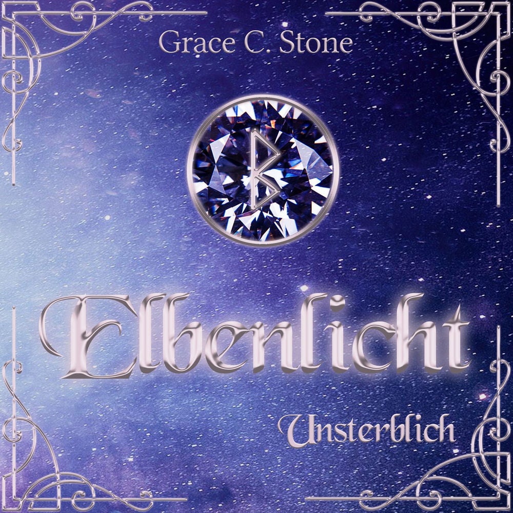 Unsterblich - Elbenlicht, Band 8