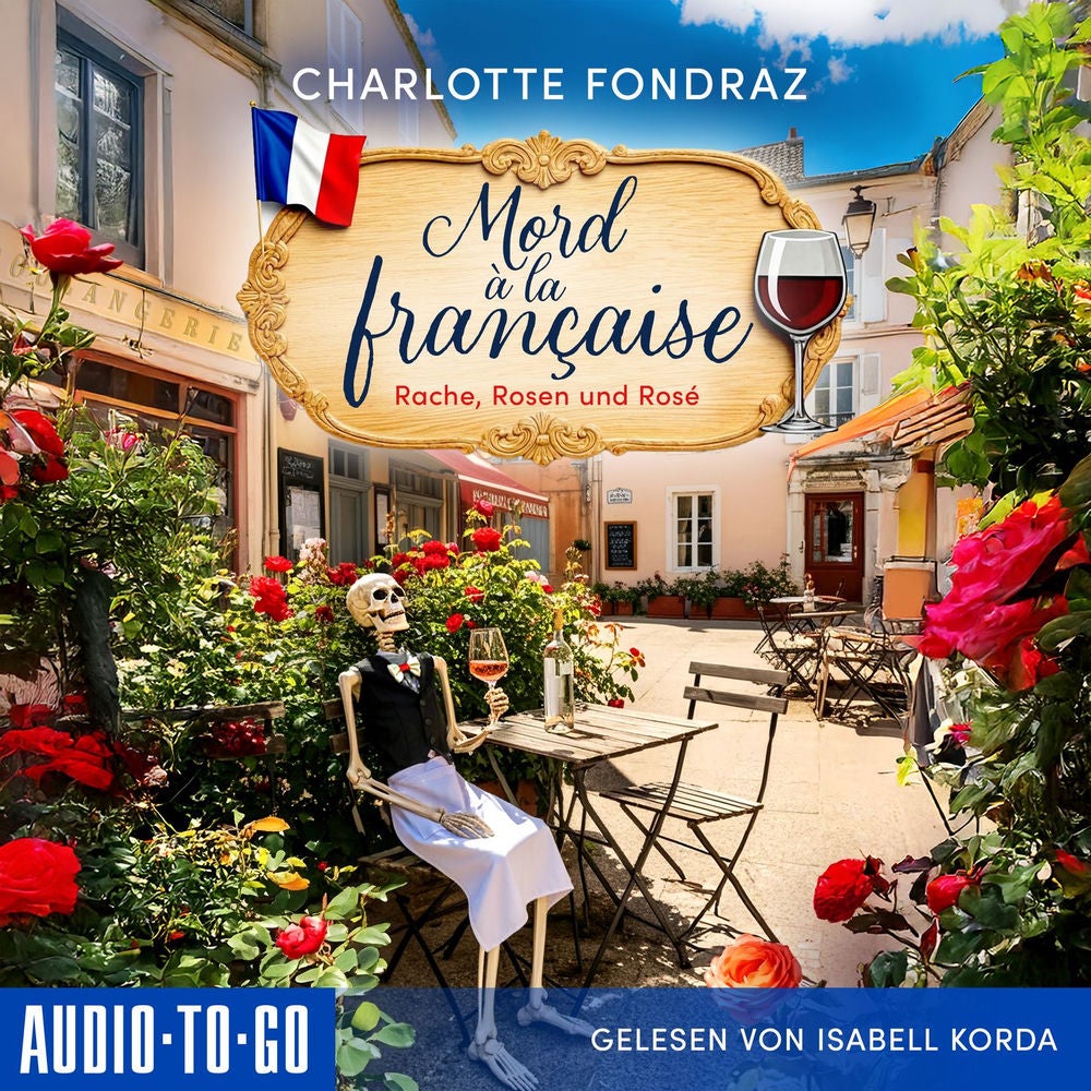 Rache, Rosen und Rosé - Mord à la Française, Band 1