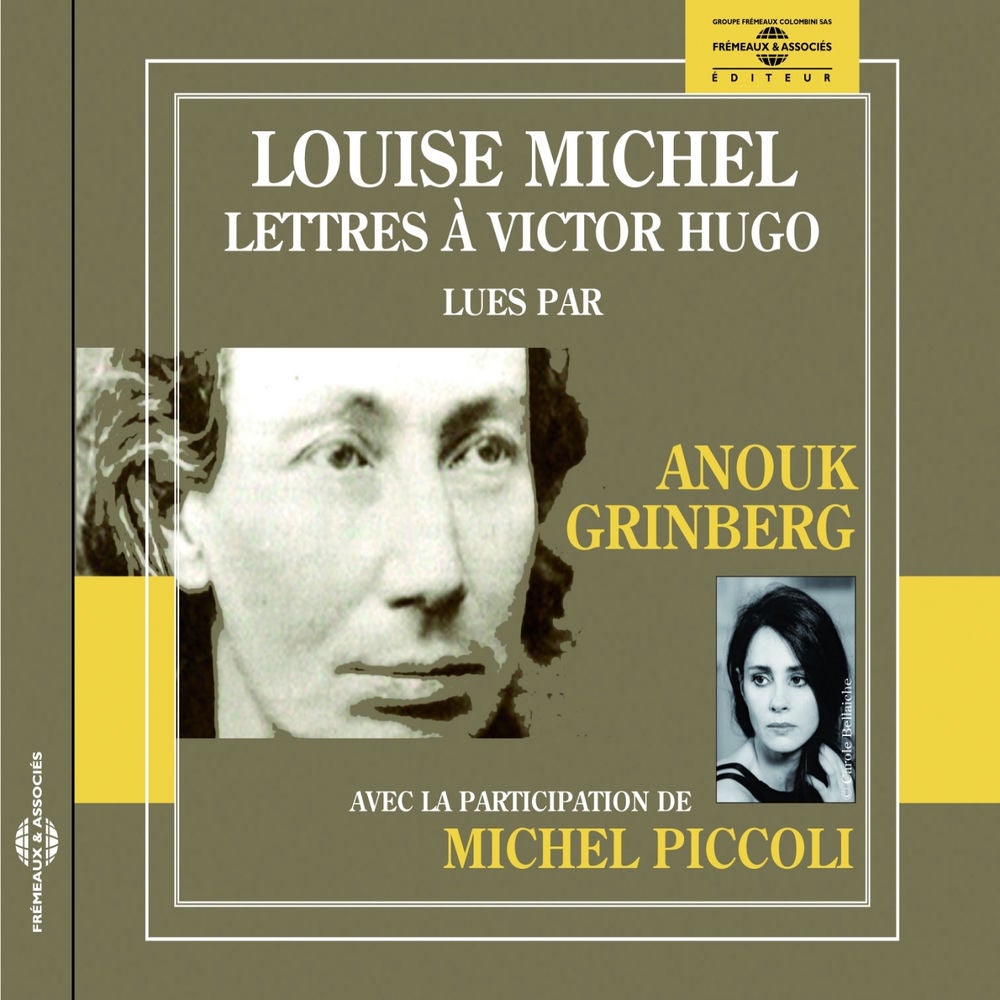Louise Michel : Lettres à Victor Hugo
