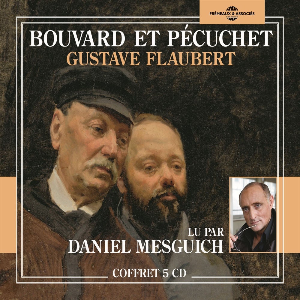 Gustave Flaubert : Bouvard et Pécuchet