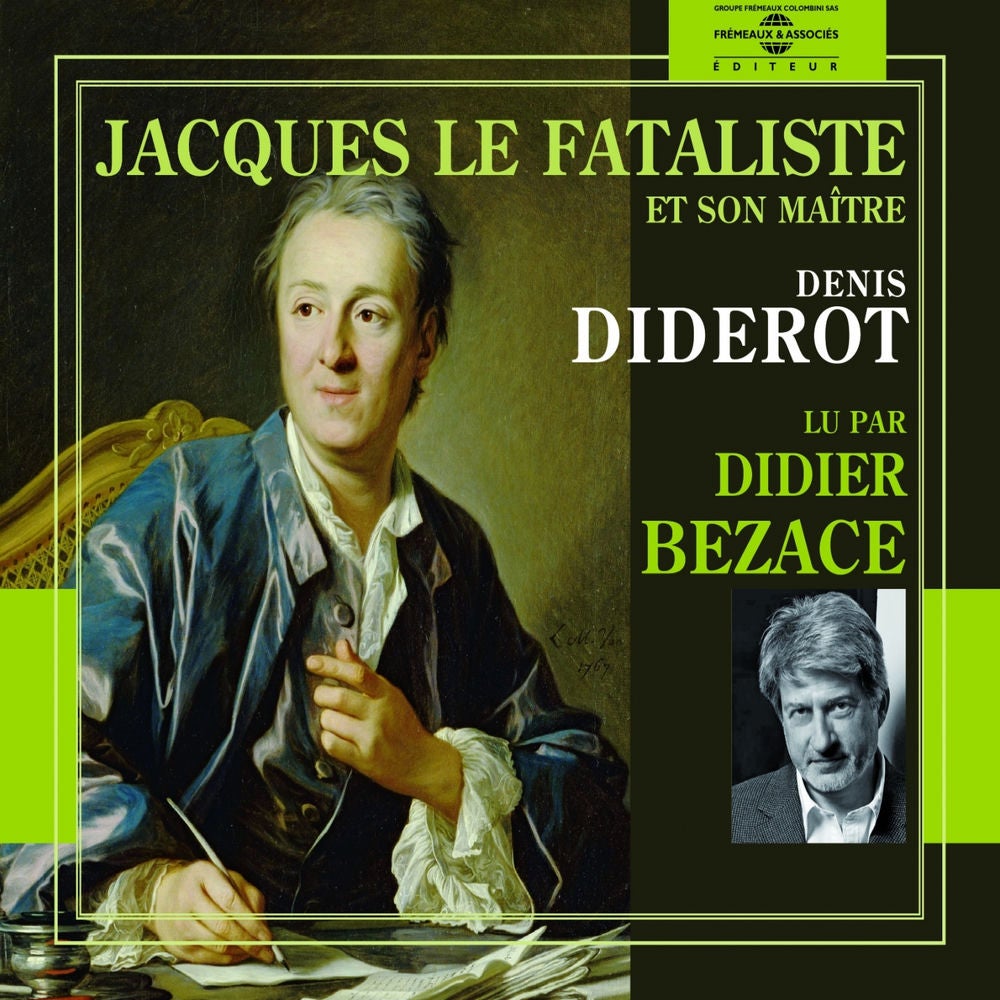 Diderot : Jacques Le Fataliste