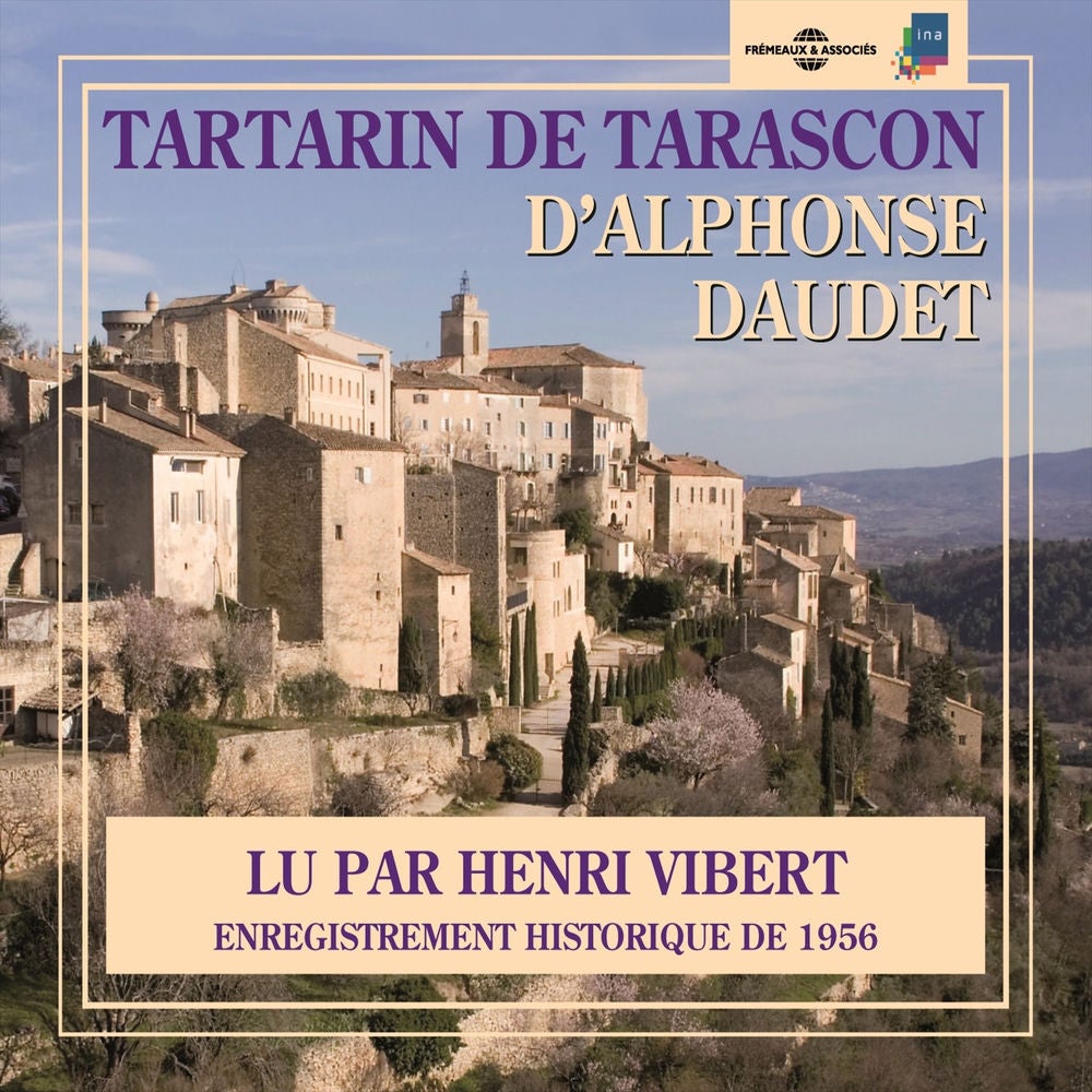 Alphonse Daudet : Tartarin de Tarascon