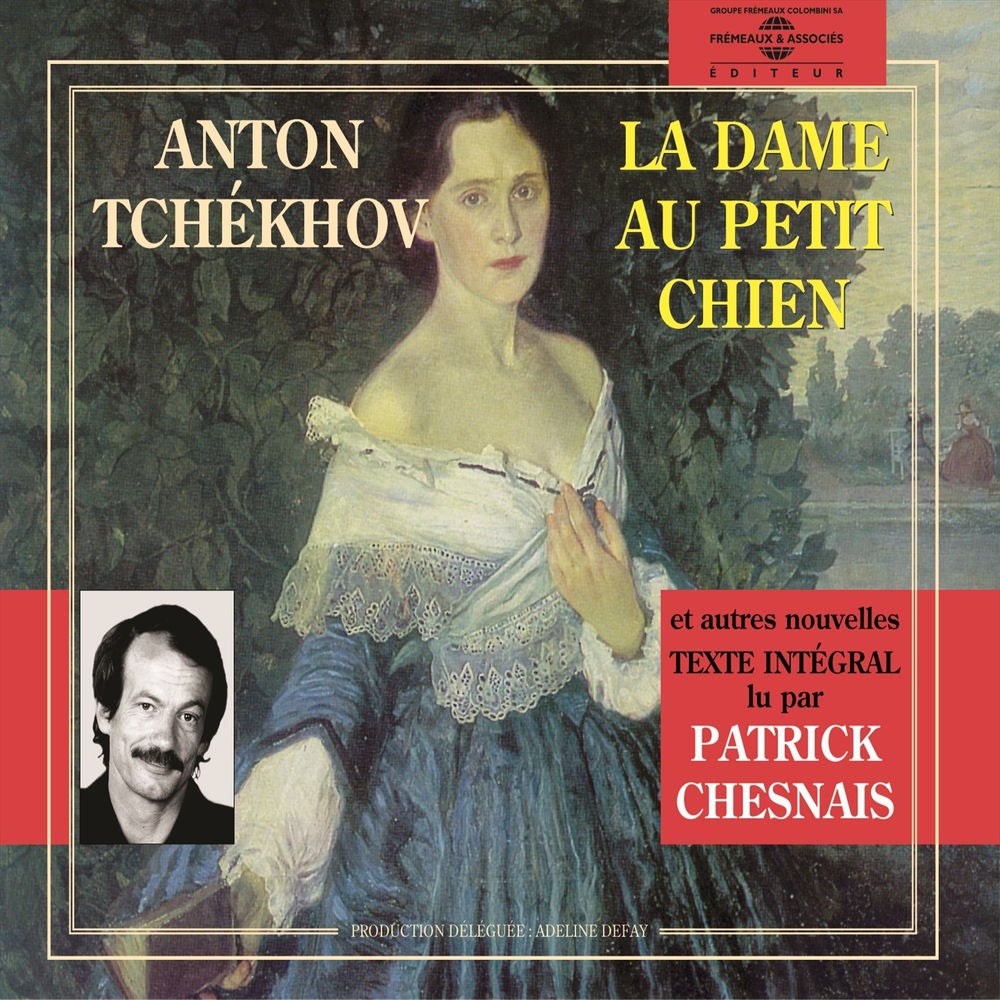 Anton tchekhov : la dame au petit chien et autres nouvelles