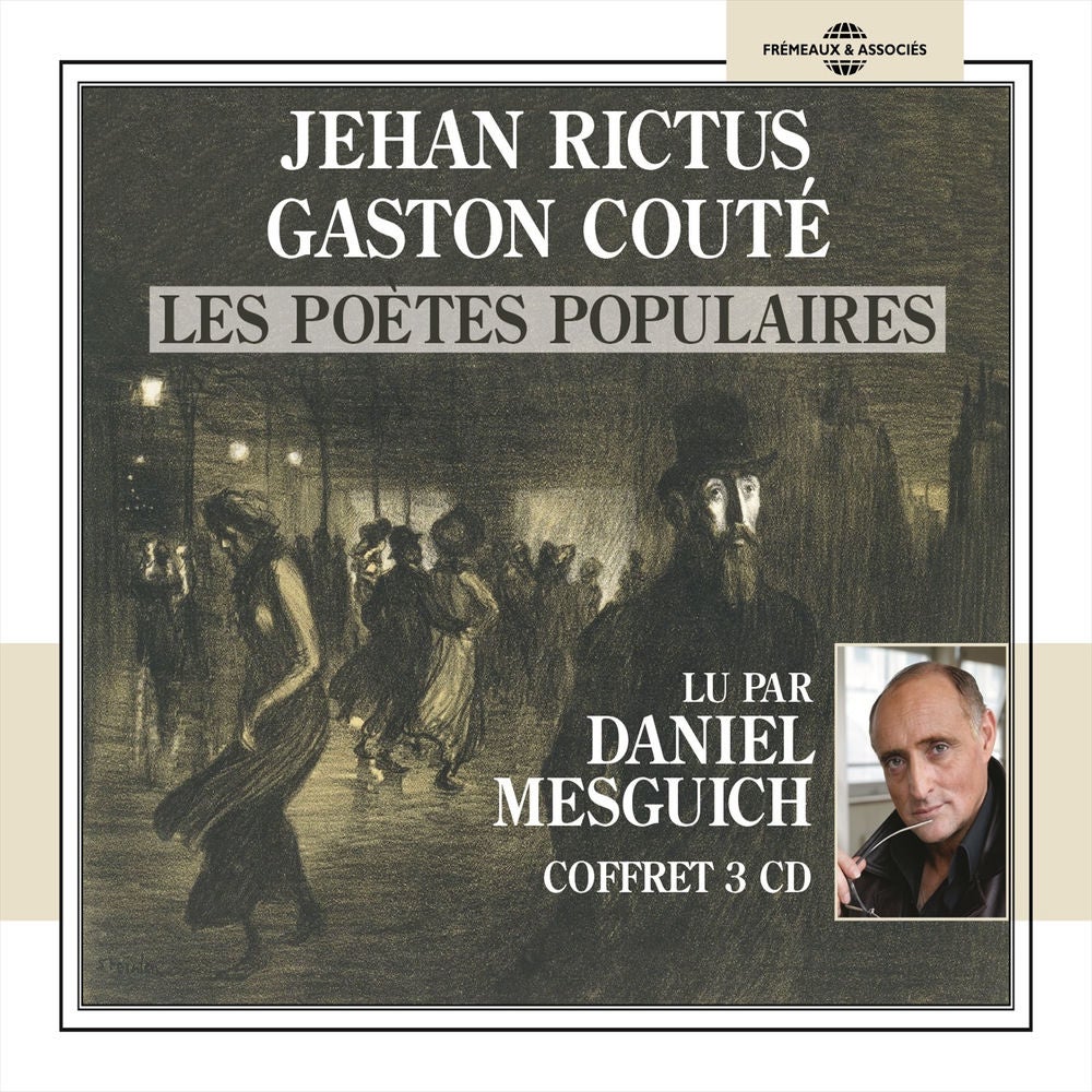 Jehan Rictus, Gaston Couté, les poètes populaires
