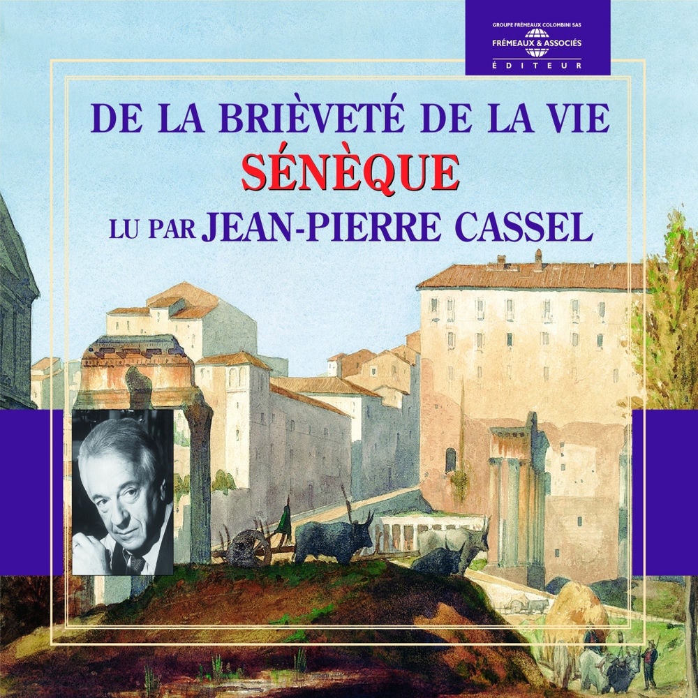 Sénèque : de la brieveté de la vie