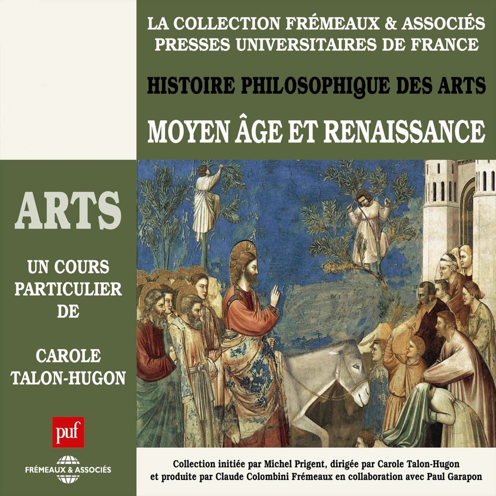 Histoire philosophique des Arts : Moyen-Age et Renaissance