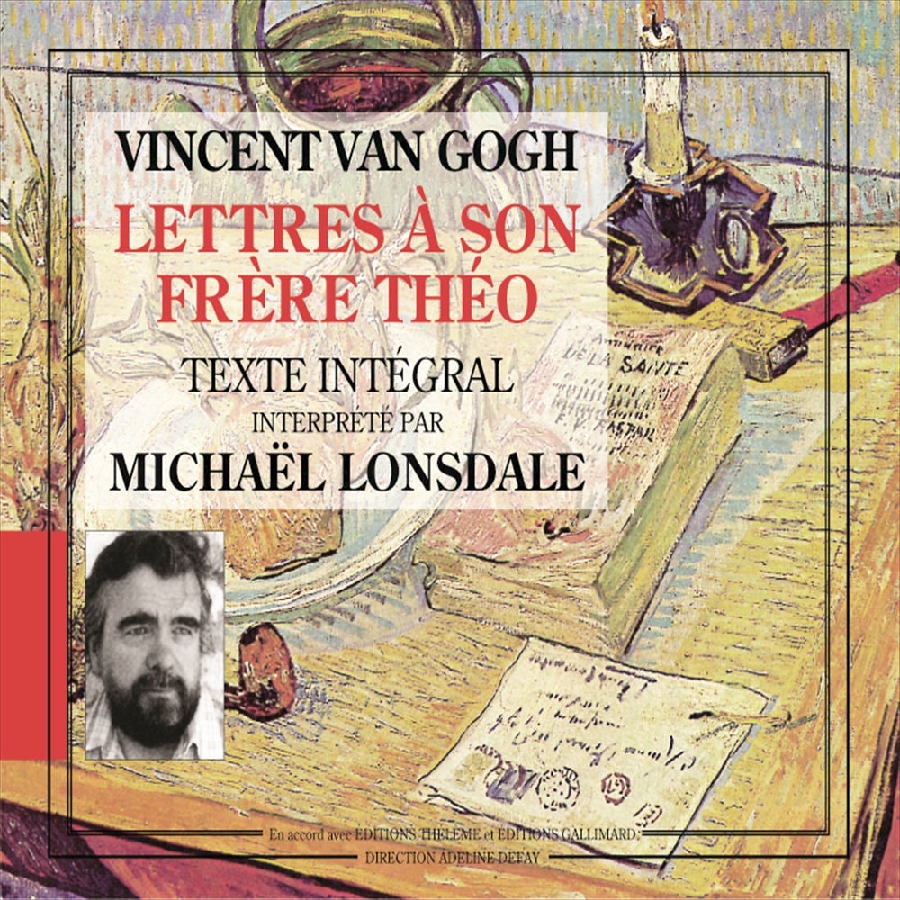 Vincent Van Gogh / Lettres à son frère Théo