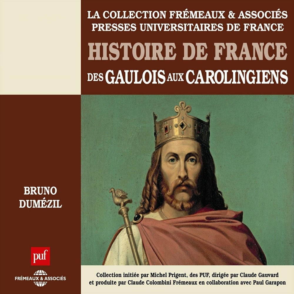 Histoire de France : Des Gaulois aux Carolingiens