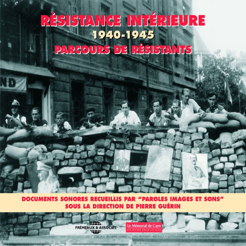 Résistance intérieure 1940-1945 / Parcours de résistants