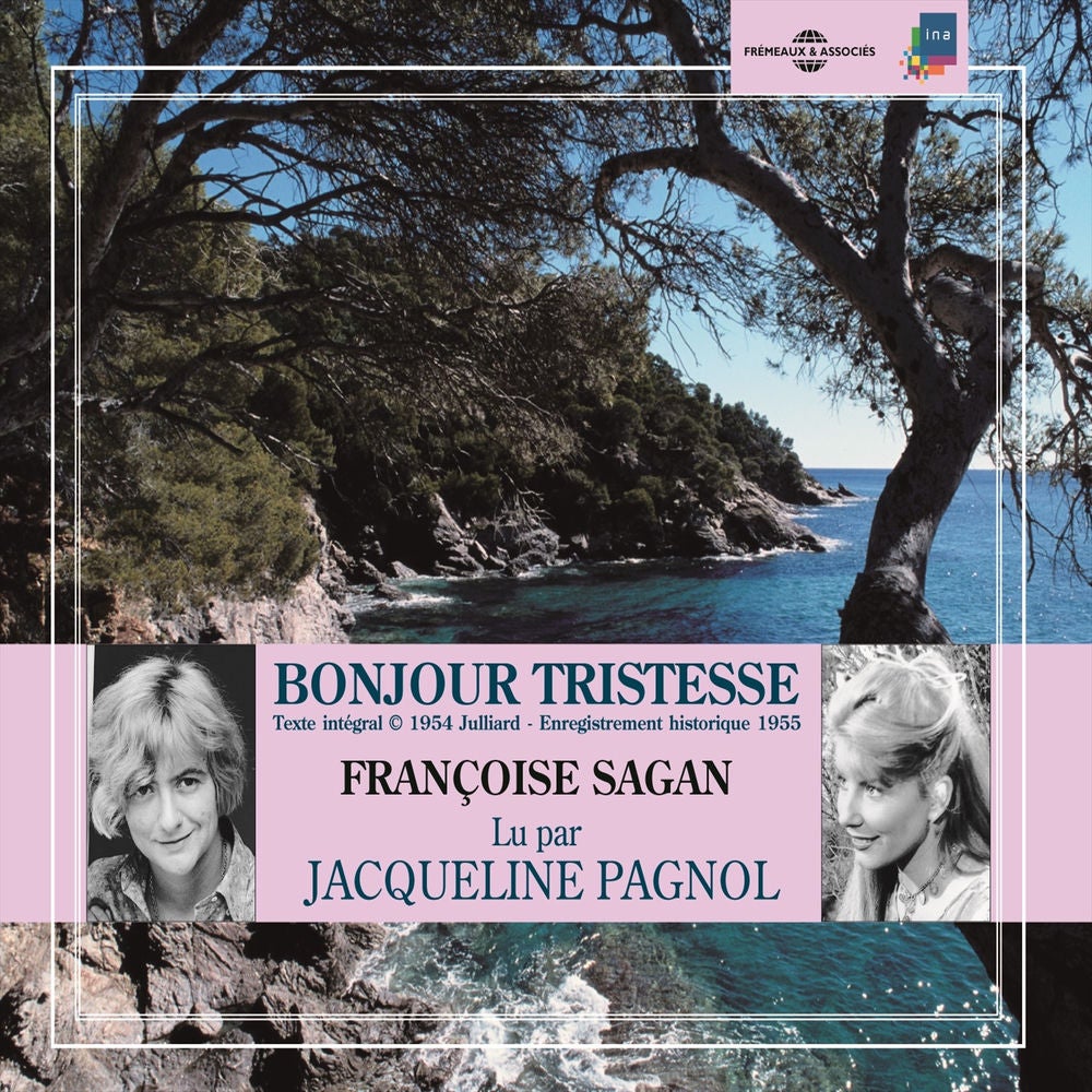 Françoise Sagan : Bonjour tristesse