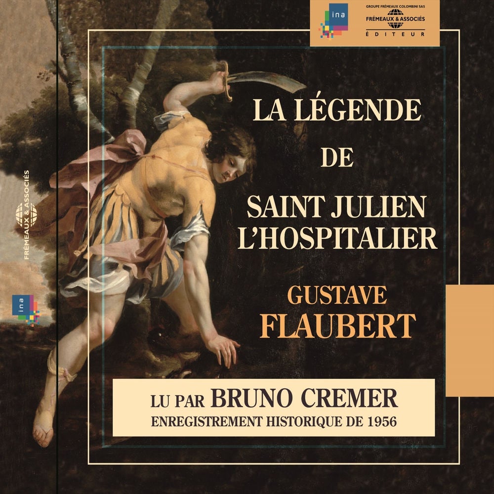 Flaubert : La légende de Saint Julien l'Hospitalier
