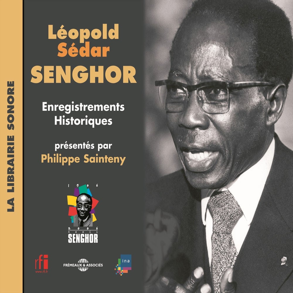Léopold Senghor : enregistrements historiques