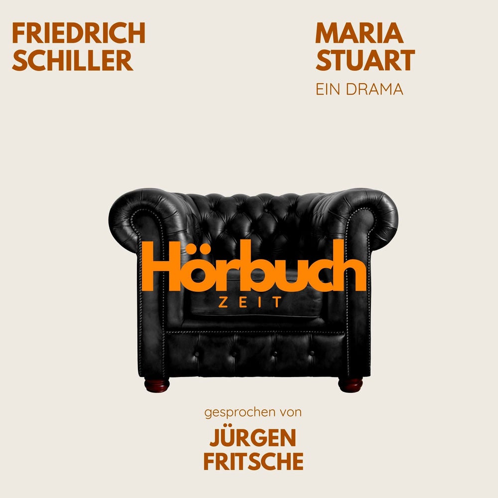 Maria Stuart. Ein Drama.