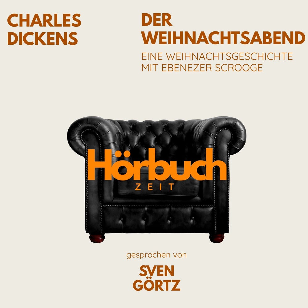 Der Weihnachtsabend. Eine Weihnachtsgeschichte mit Ebenezer Scrooge.
