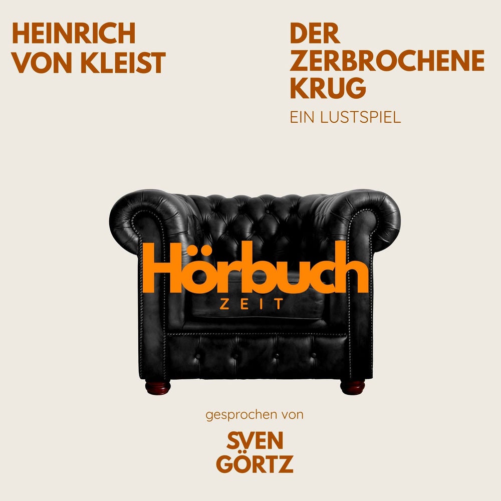 Der zerbrochne Krug. Ein Lustspiel.