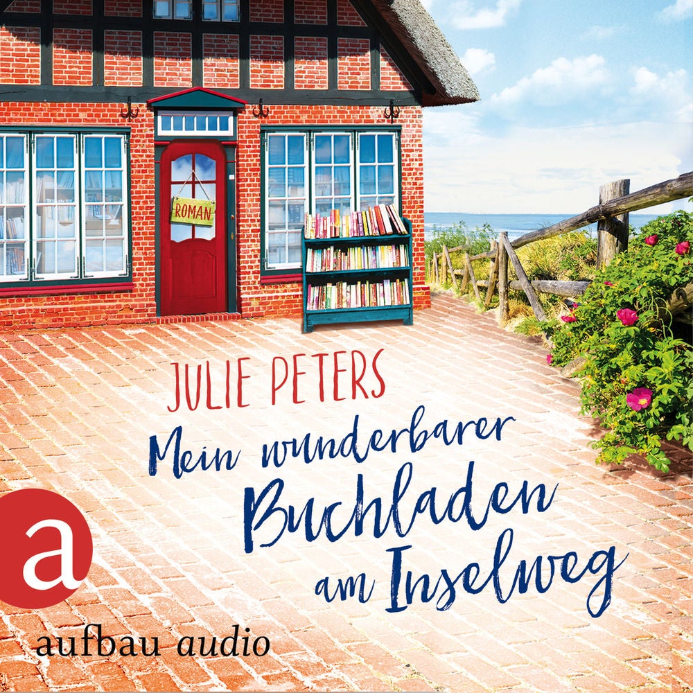 Mein wunderbarer Buchladen am Inselweg - Friekes Buchladen, Band 1