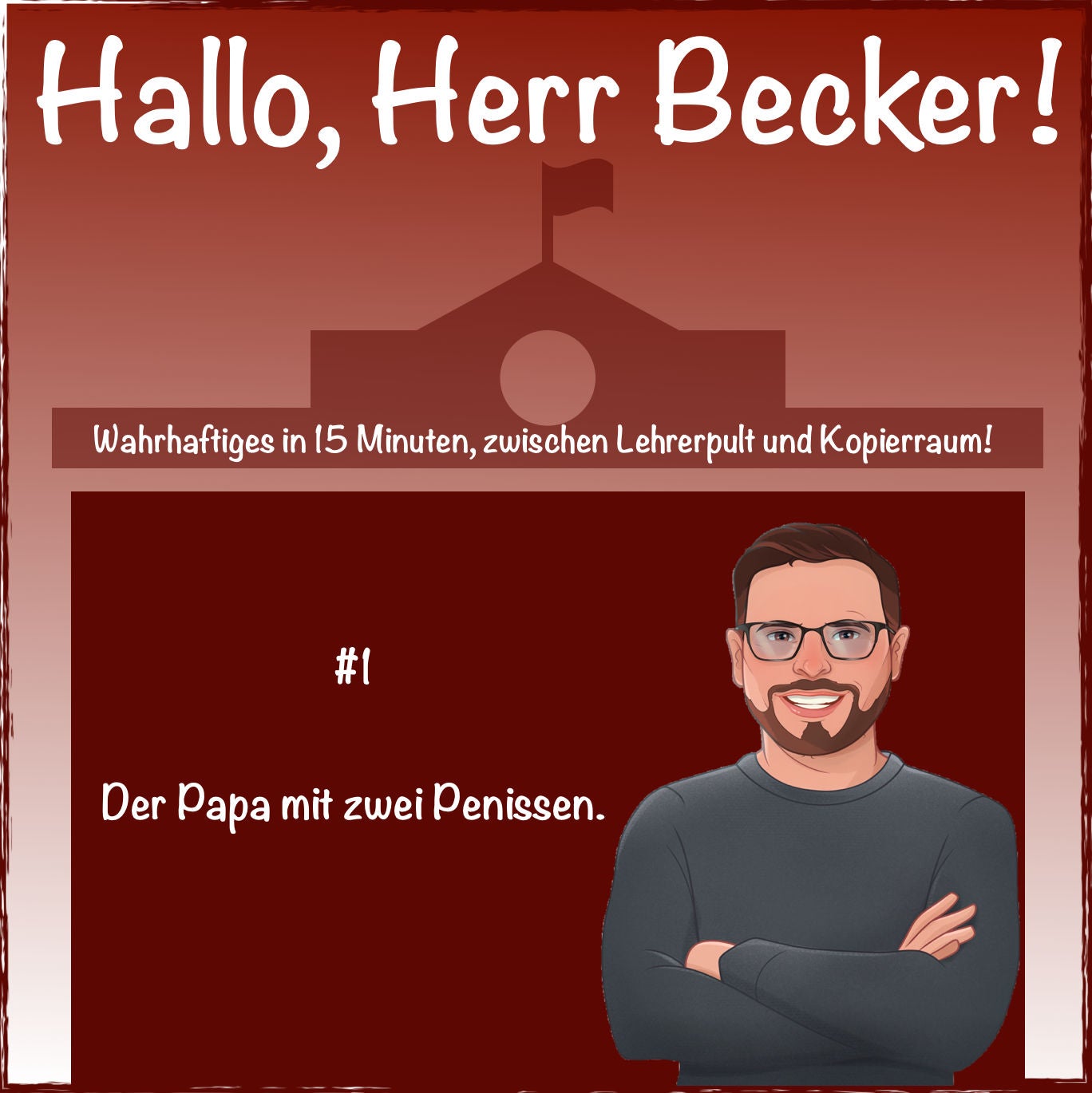 Der Papa mit zwei Penisse