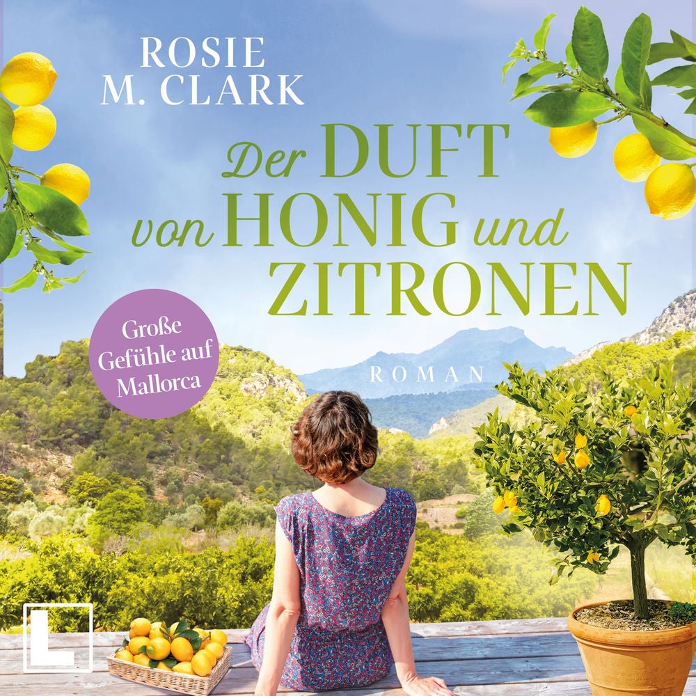 Der Duft von Honig und Zitronen - Große Gefühle auf der Sonneninsel, Band 5