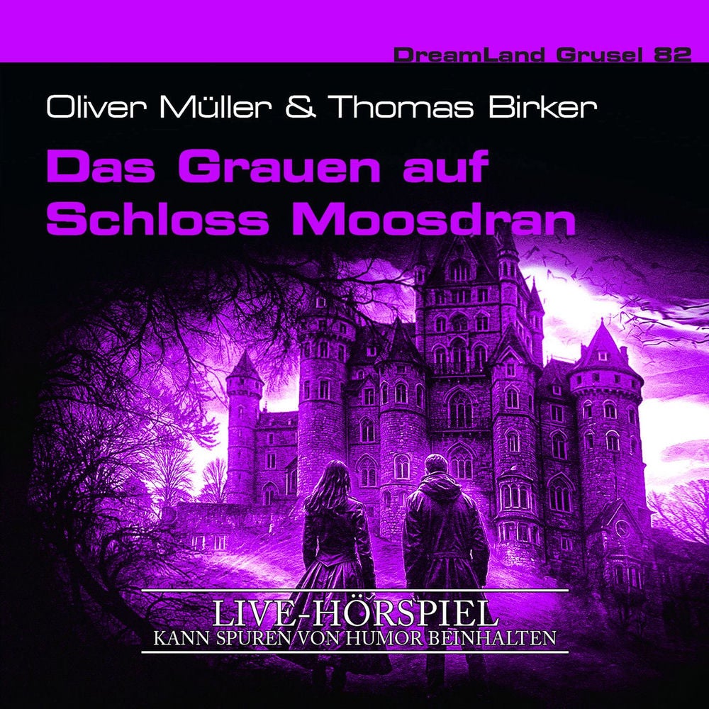 Folge 82: Das Grauen auf Schloss Moosdran (Live-Hörspiel)