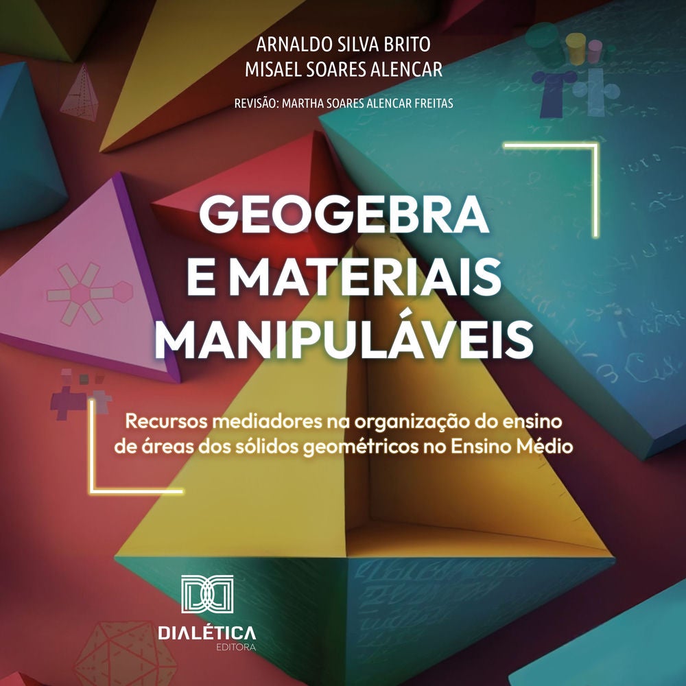 GeoGebra e Materiais Manipuláveis