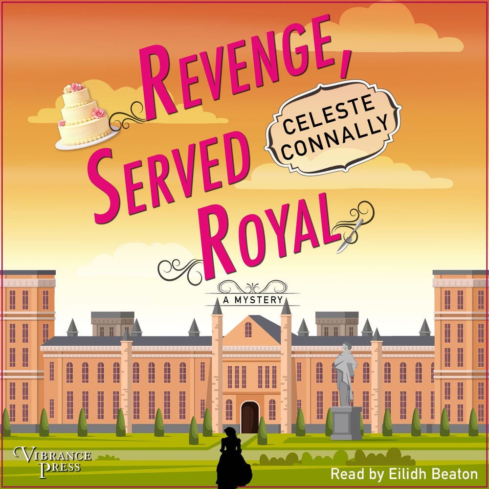Revenge, Served Royal - Lady Petra Inquires, Book 3