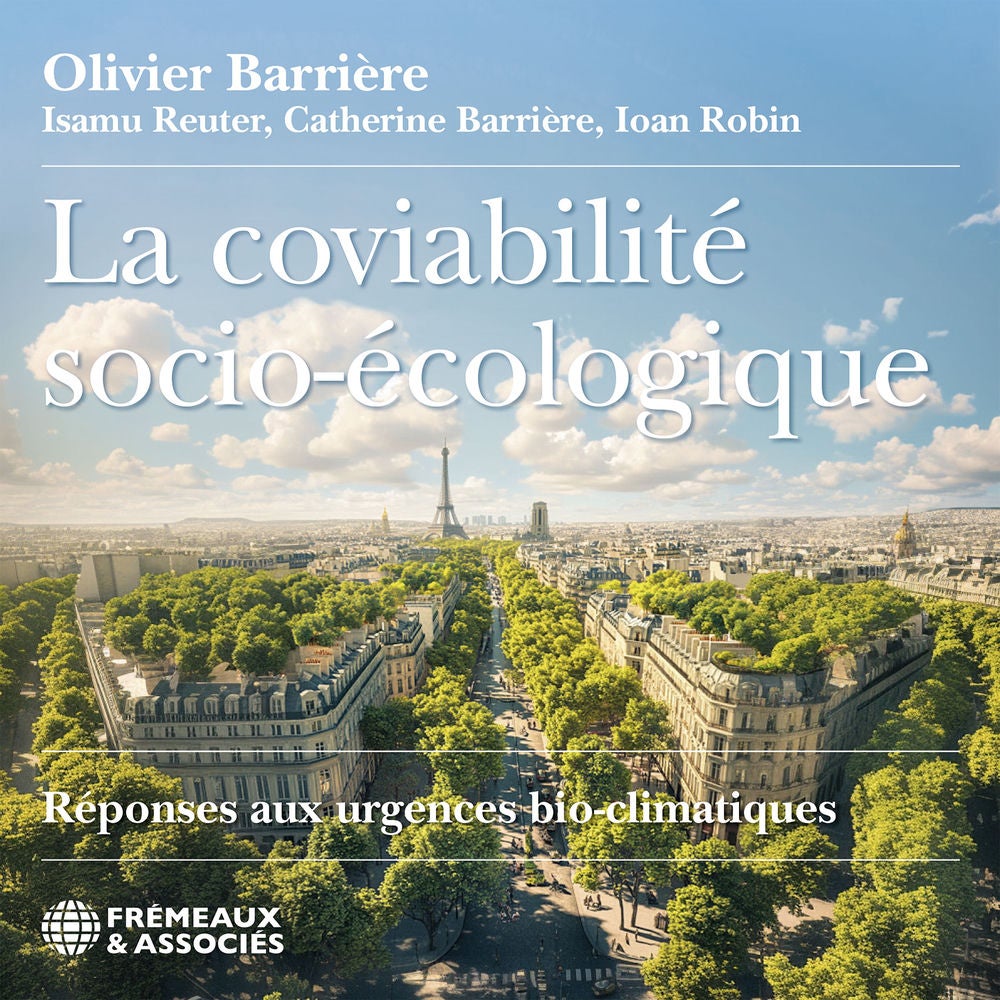 La Coviabilité socio-écologique - Réponses aux urgences bio-climatiques