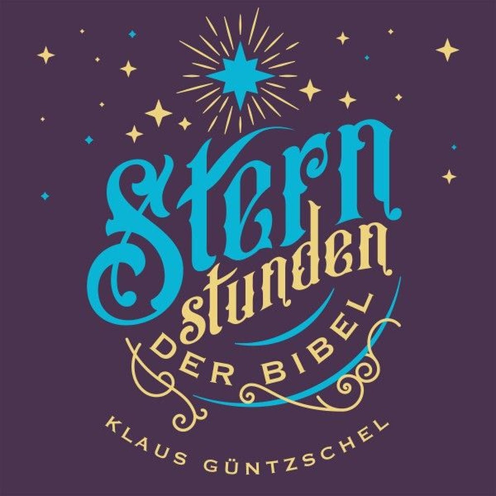 Sternstunden der Bibel