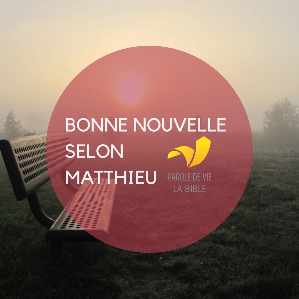 Bonne nouvelle selon Matthieu