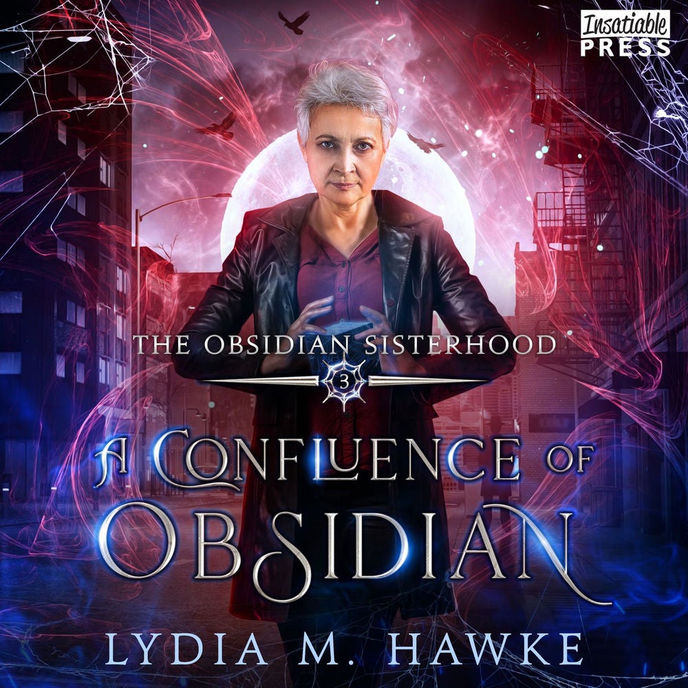 A Confluence of Obsidian - The Obsidian Sisterhood, Book 3
